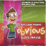 Obvious Kids Praise, Mark Condon