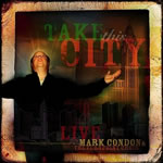 Take This City, Mark Condon